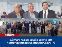 Câmara realiza sessão solene em homenagem aos 91 anos do CREA-PE