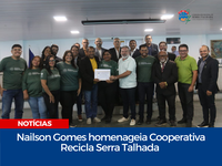 Nailson Gomes homenageia Cooperativa Recicla Serra Talhada 