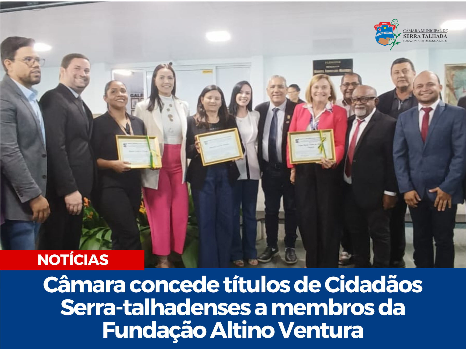 Câmara concede títulos de Cidadãos Serra-talhadenses a membros da FAV